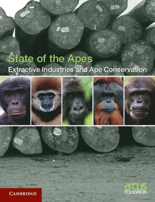 Extractive Industries and Ape Conservation 1