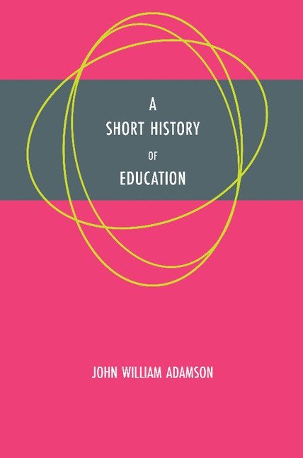 A Short History of Education 1