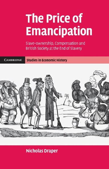 Nicholas Draper - The Price of Emancipation, Häftad