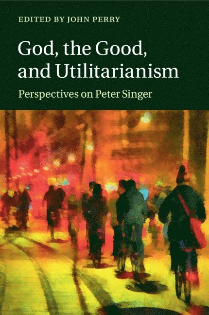 God, the Good, and Utilitarianism 1