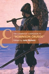 bokomslag The Cambridge Companion to 'Robinson Crusoe'