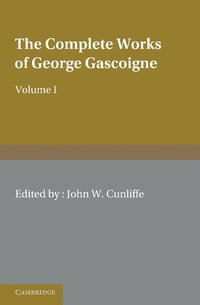 bokomslag The Complete Works of George Gascoigne: Volume 1, The Posies