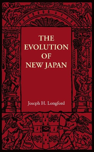 bokomslag The Evolution of New Japan