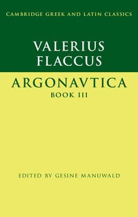 bokomslag Valerius Flaccus: Argonautica Book III