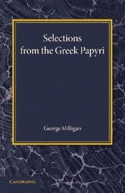 bokomslag Selections from the Greek Papyri