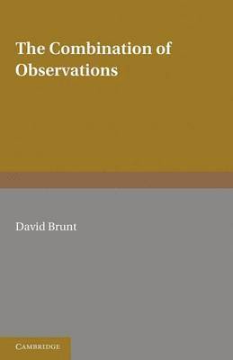 David Brunt - The Combination of Observations, Häftad