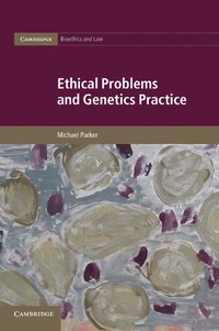 bokomslag Ethical Problems and Genetics Practice