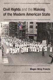 bokomslag Civil Rights and the Making of the Modern American State
