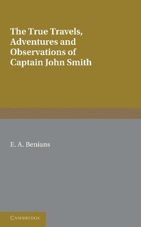 bokomslag Captain John Smith: Travels, History of Virginia