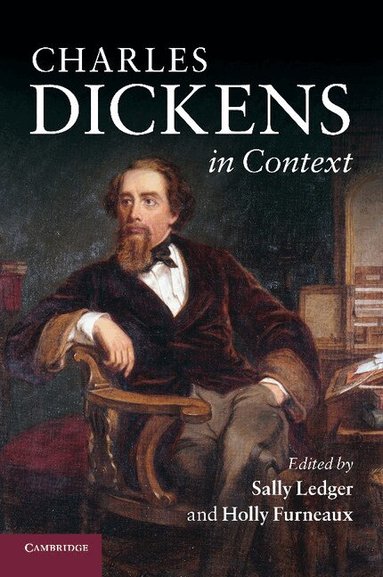 Sally Ledger, Holly Furneaux - Charles Dickens in Context, Häftad