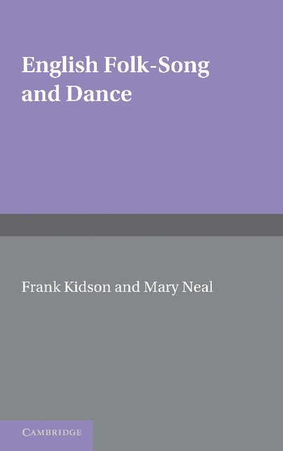 English Folk-Song and Dance 1