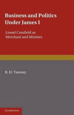 bokomslag Business and Politics under James I