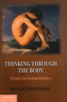 bokomslag Thinking through the Body