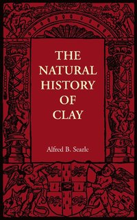 bokomslag The Natural History of Clay