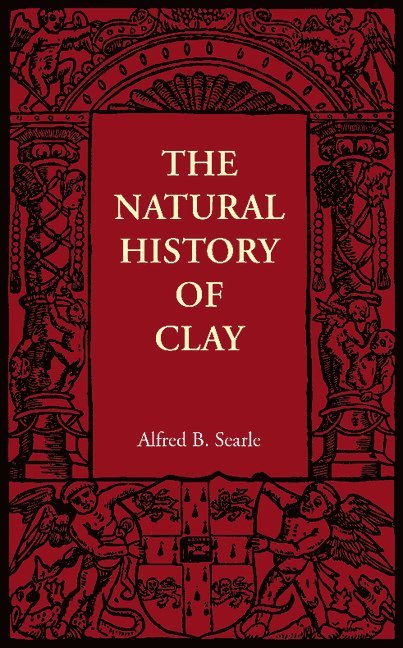 The Natural History of Clay