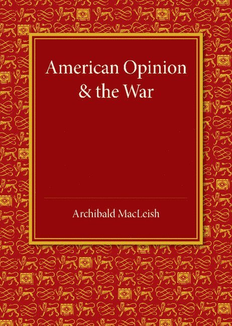 American Opinion and the War 1