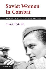 bokomslag Soviet Women in Combat