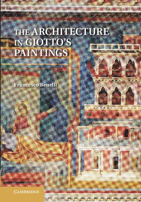 The Architecture in Giotto's Paintings 1