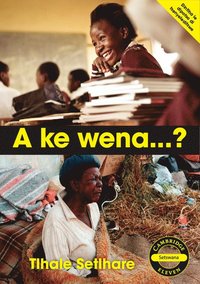 bokomslag A ke wena...? (Setswana)
