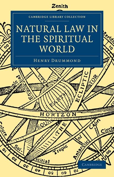 Henry Drummond - Natural Law in the Spiritual World, Häftad