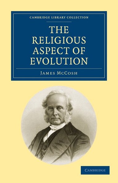 James McCosh - The Religious Aspect of Evolution, Häftad