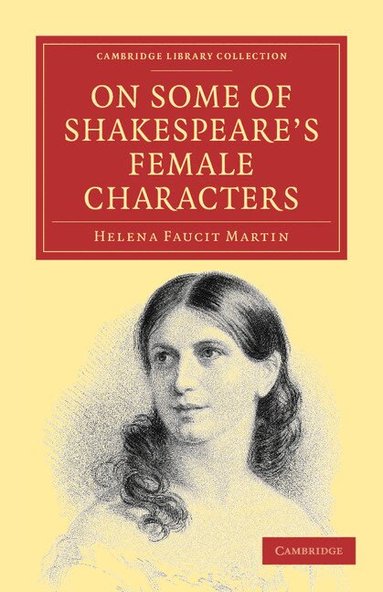 Helena Faucit Martin - On Some of Shakespeare's Female Characters, Häftad