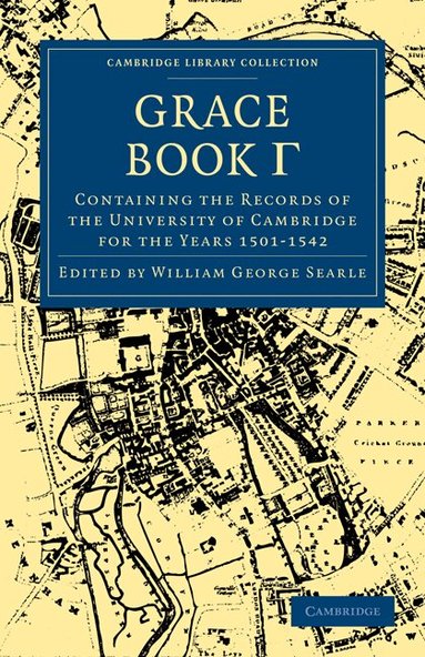 William George Searle, John Willis Clark - Grace Book Gamma, Häftad