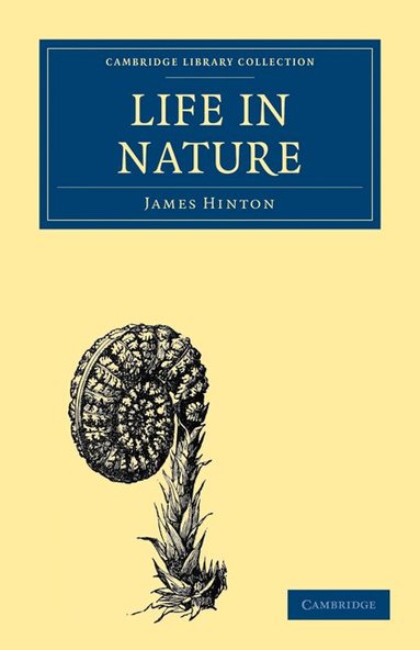 James Hinton - Life in Nature, Häftad