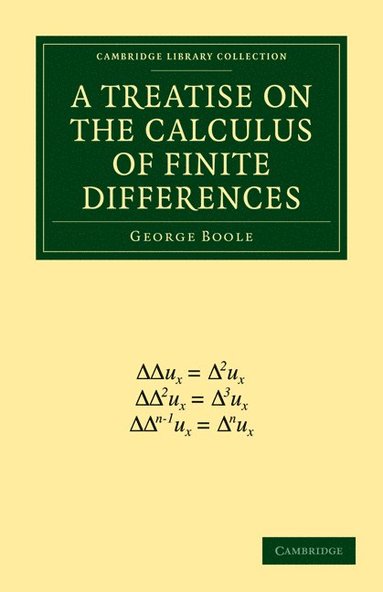 bokomslag A Treatise on the Calculus of Finite Differences