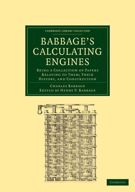 Charles Babbage, Babbage Charles, Henry P. Babbage - Babbage's Calculating Engines, Häftad