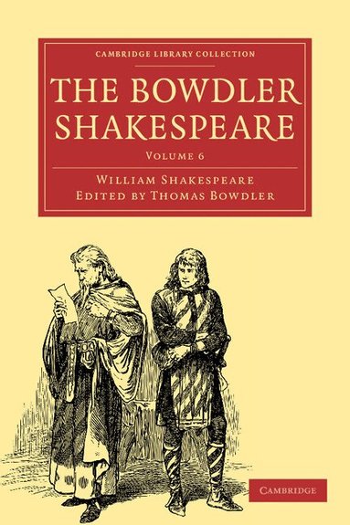 William Shakespeare, Thomas Bowdler - The Bowdler Shakespeare, Häftad