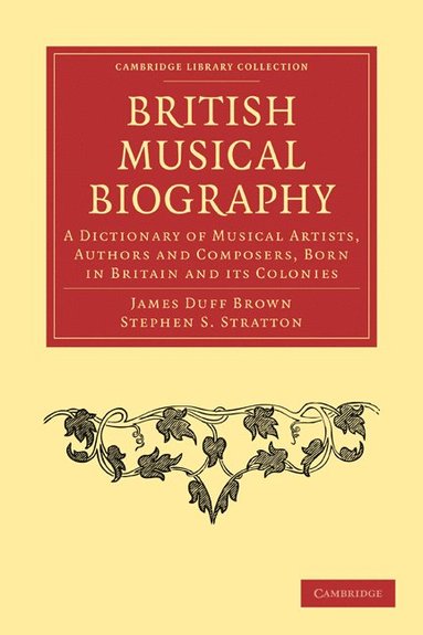bokomslag British Musical Biography