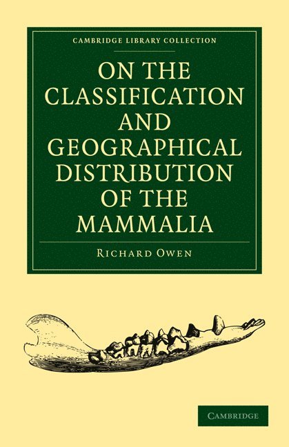 On the Classification and Geographical Distribution of the Mammalia 1