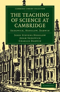 bokomslag The Teaching of Science in Cambridge