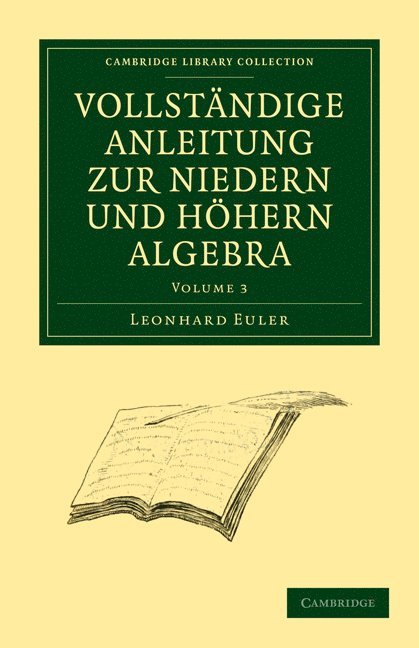 Vollstndige Anleitung zur Niedern und Hhern Algebra 1