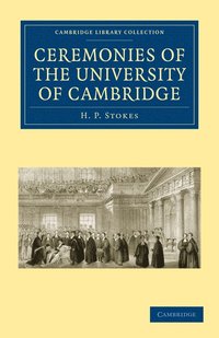 bokomslag Ceremonies of the University of Cambridge