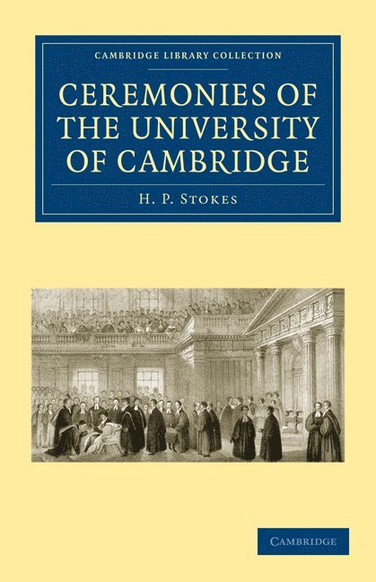 Ceremonies of the University of Cambridge 1