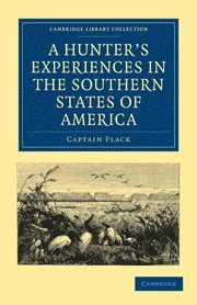 bokomslag Hunter's Experiences in the Southern States of America
