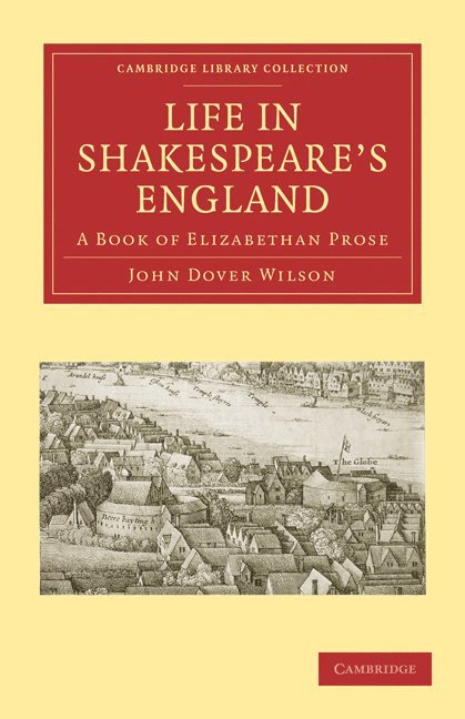 Life in Shakespeare's England 1