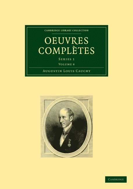 Augustin-Louis Cauchy - Oeuvres complètes, Häftad