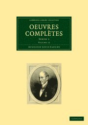 Augustin-Louis Cauchy - Oeuvres complètes, Häftad