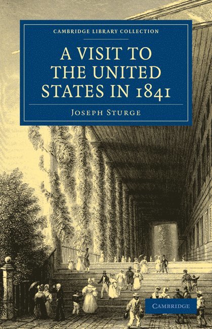 A Visit to the United States in 1841 1