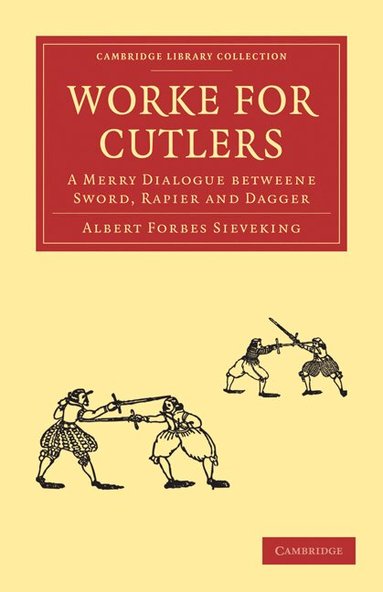 Albert Forbes Sieveking - Worke for Cutlers, Häftad