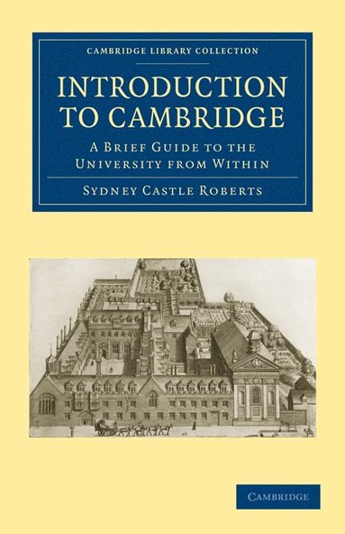bokomslag Introduction to Cambridge: A Brief Guide to the University from Within