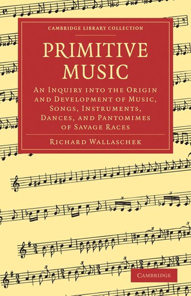 Richard Wallaschek - Primitive Music, Häftad