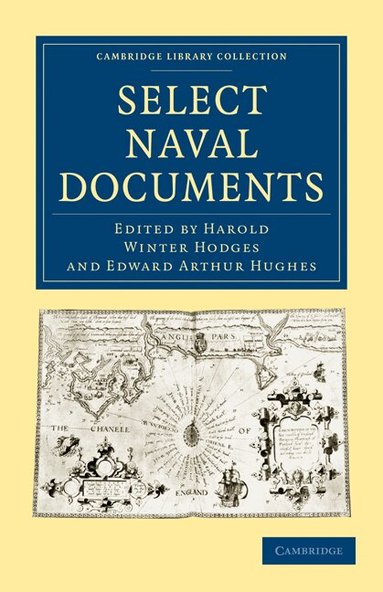 Harold Winter Hodges, Edward Arthur Hughes - Select Naval Documents, Häftad