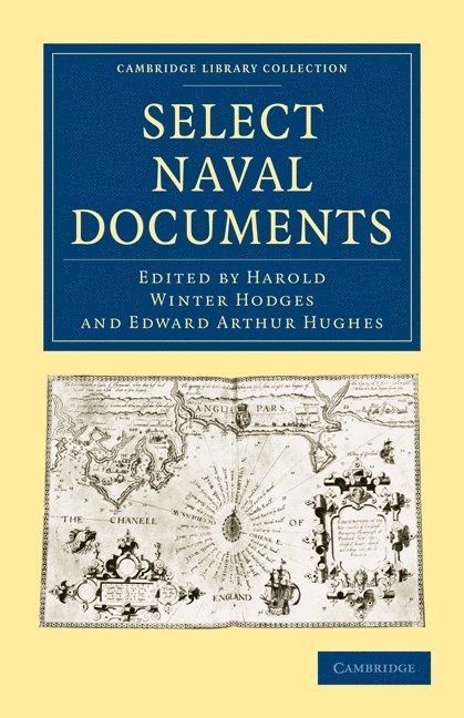 Harold Winter Hodges, Edward Arthur Hughes, Hodges Harold Winter - Select Naval Documents, Häftad
