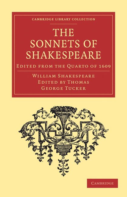 William Shakespeare, Thomas George Tucker - The Sonnets of Shakespeare, Häftad