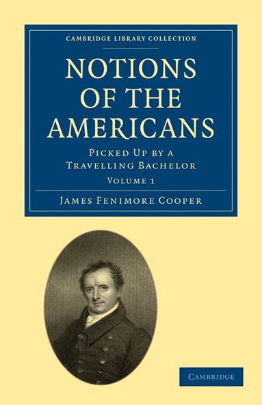 James Fenimore Cooper - Notions of the Americans, Häftad