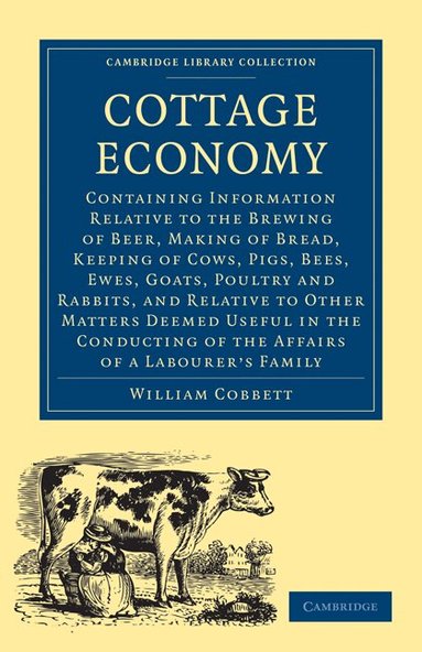 William Cobbett - Cottage Economy, Häftad